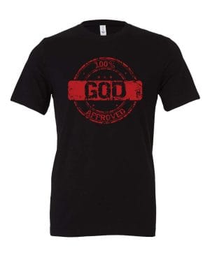 100% God Approved Unisex T