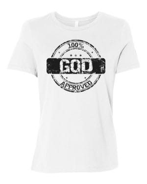 100% God Approved Ladies T